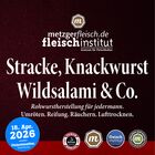 Stracke, Knackwurst, Wildsalami und Co. | Rohwurstherstellung für jedermann im Fleischinstitut | Tagesseminar