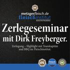 Zerlegeseminar und BBQ mit Teamkapitän Dirk Freyberger im Fleischinstitut